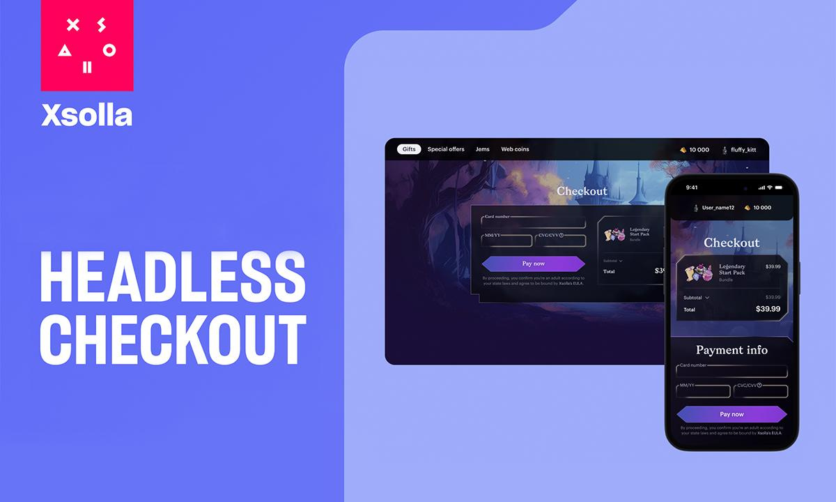 Xsolla Headless Checkout Unlocks Advanced Customization For Game Developers - Vimarsana News